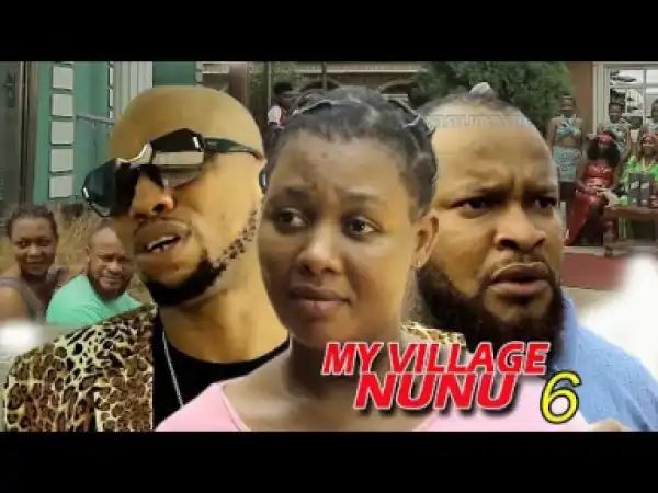 Video: My village Nunu Season 6 | 2018 Nigeria Nollywood Movie